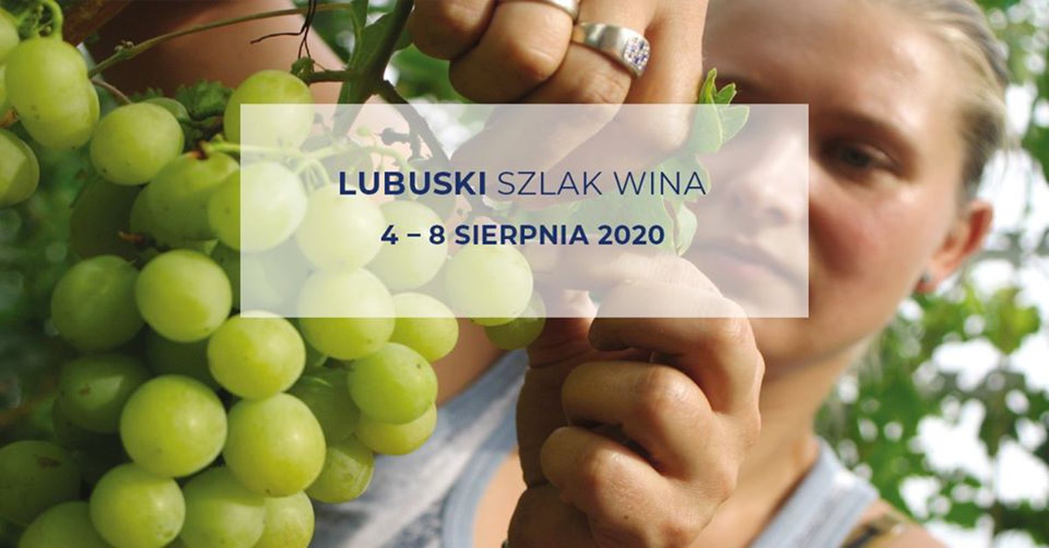 Lubuski Szlak Wina 4 – 8 sierpnia 2020