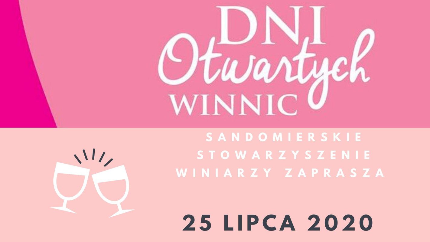 Dni Otwartych Winnic Sandomierskich 25 lipca