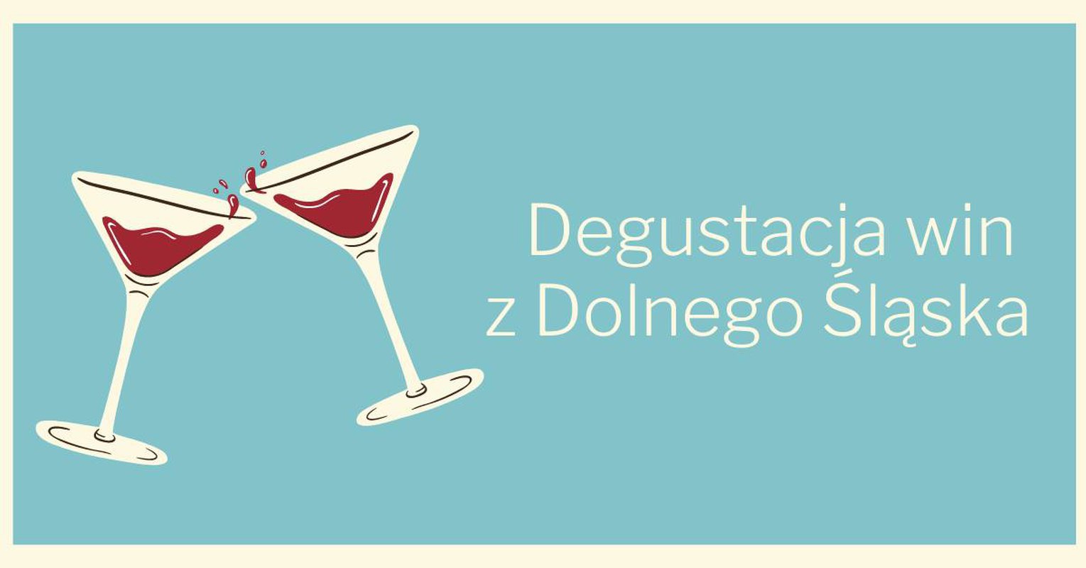 Degustacja win z Dolnego Śląska