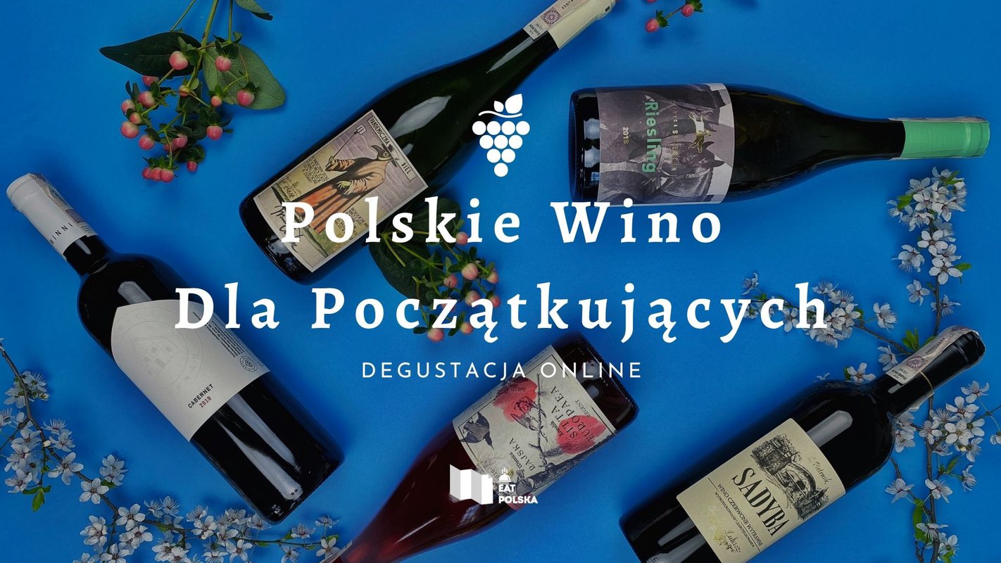 🍇 Polskie Wino - degustacja online 🍇