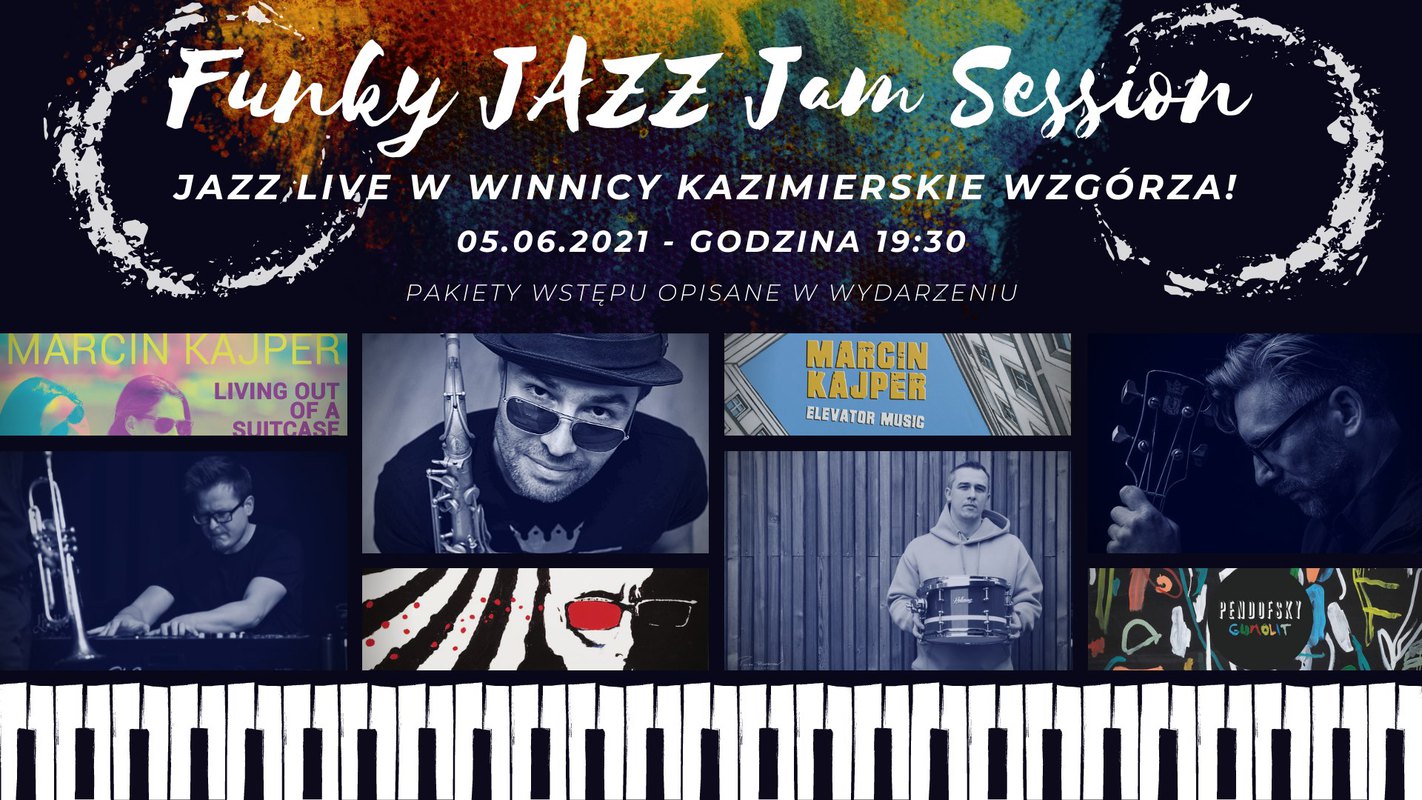 Piknik JAZZOWY w Winnicy Kazimierskie Wzgórza - muzyka LIVE!