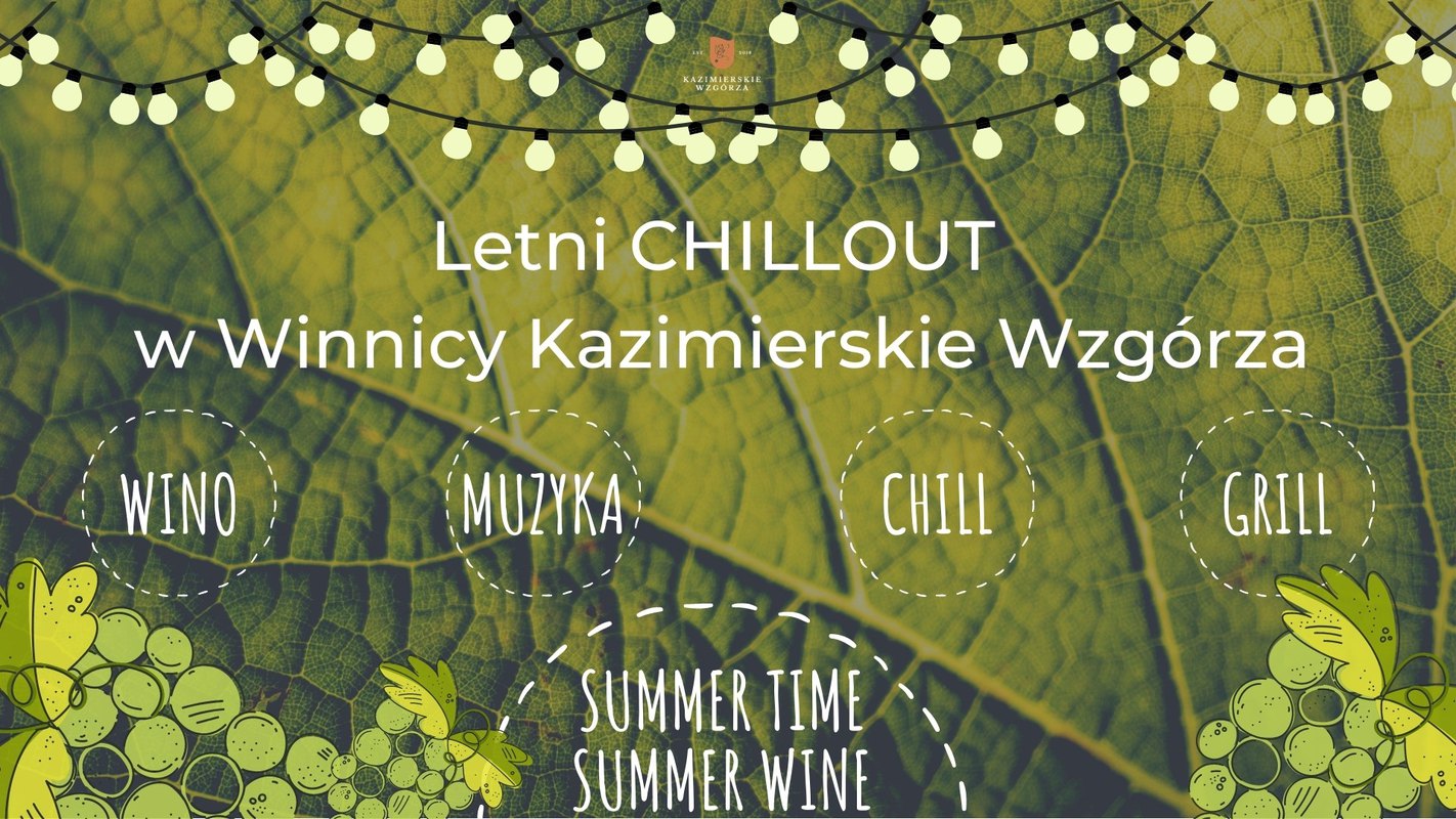 Soul&Chill - koncert w Winnicy Kazimierskie Wzgórza