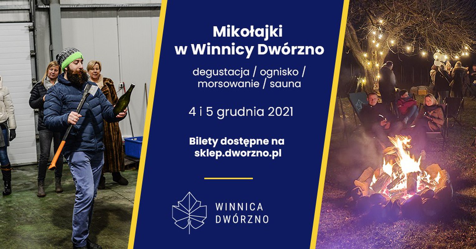 Mikołajki w Winnicy Dwórzno 4-5.12 - degustacja/ognisko/morsowanie/sauna