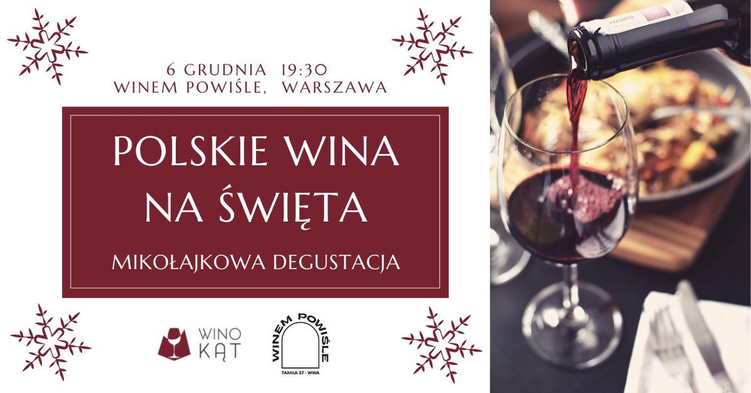 Polskie wina na Święta - degustacja Mikołajkowa
