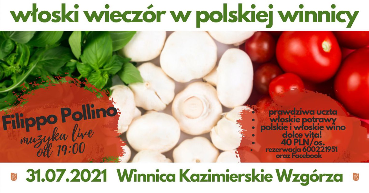 Włoski wieczór w polskiej winnicy!