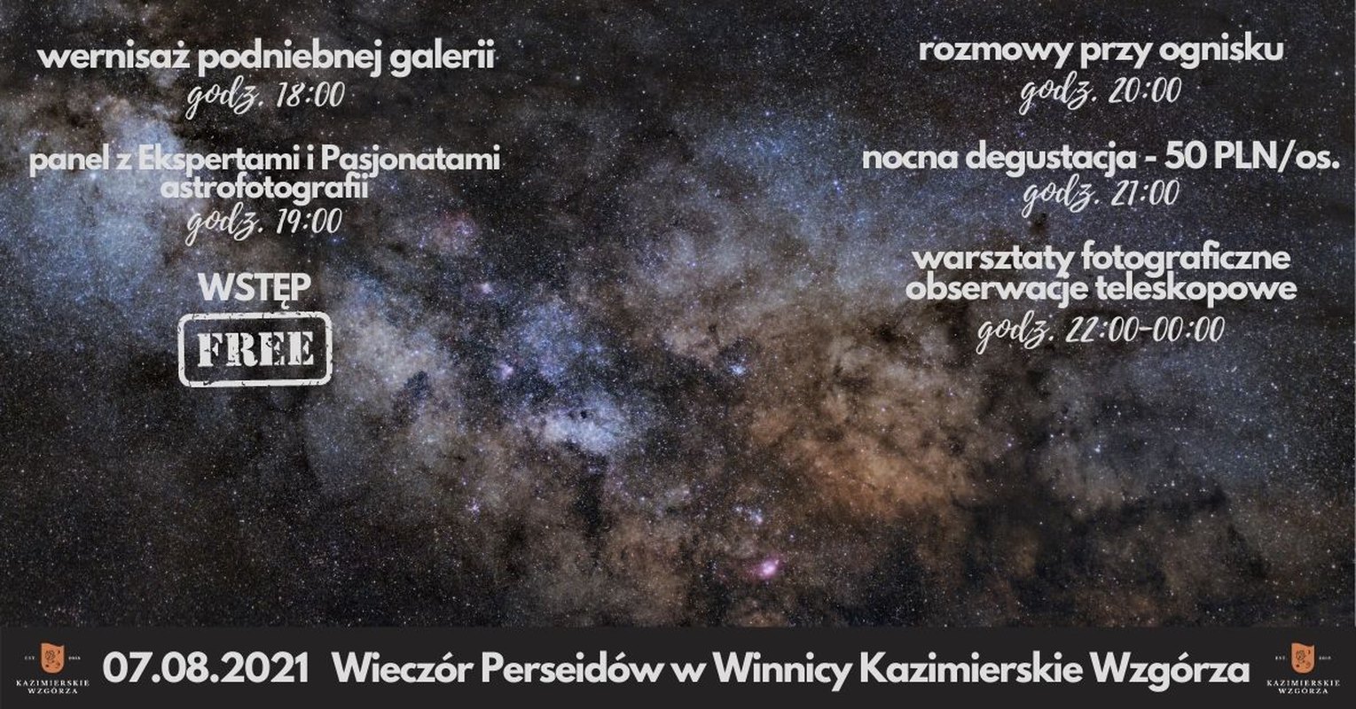 Wieczór PERSEIDÓW w Winnicy Kazimierskie Wzgórza - WSTĘP FREE!