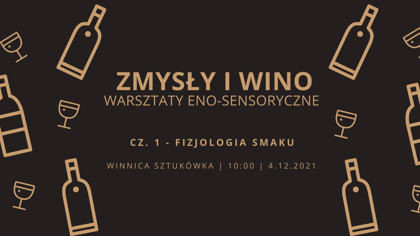 ZMYSŁY I WINO - warsztaty eno-sensoryczne, cz. 1