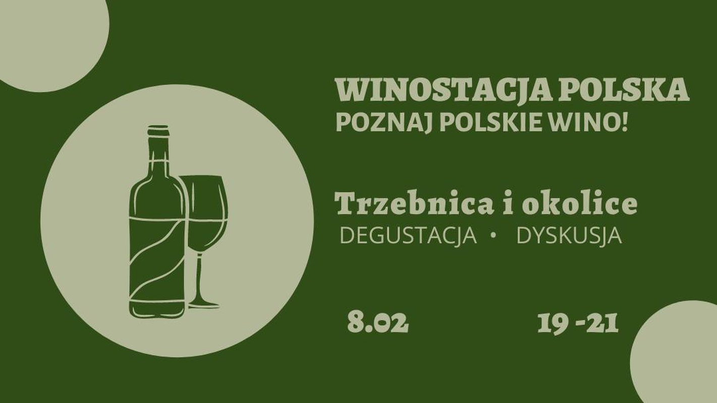 Poznaj Polskie Wino! Trzebnica i okolice