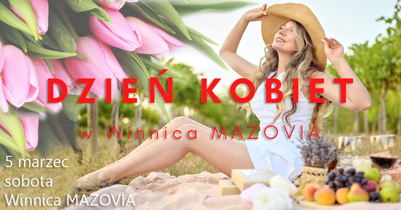 Dzień Kobiet w Winnicy MAZOVIA