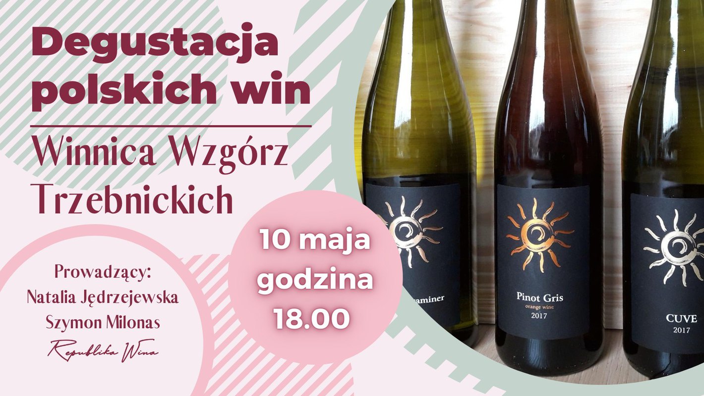 Degustacja polskich win - Winnica Wzgórz Trzebnickich
