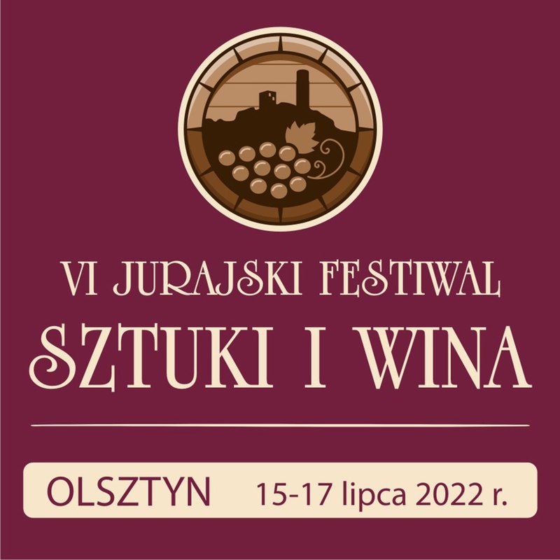 VI Jurajski Festiwal Sztuki i Wina