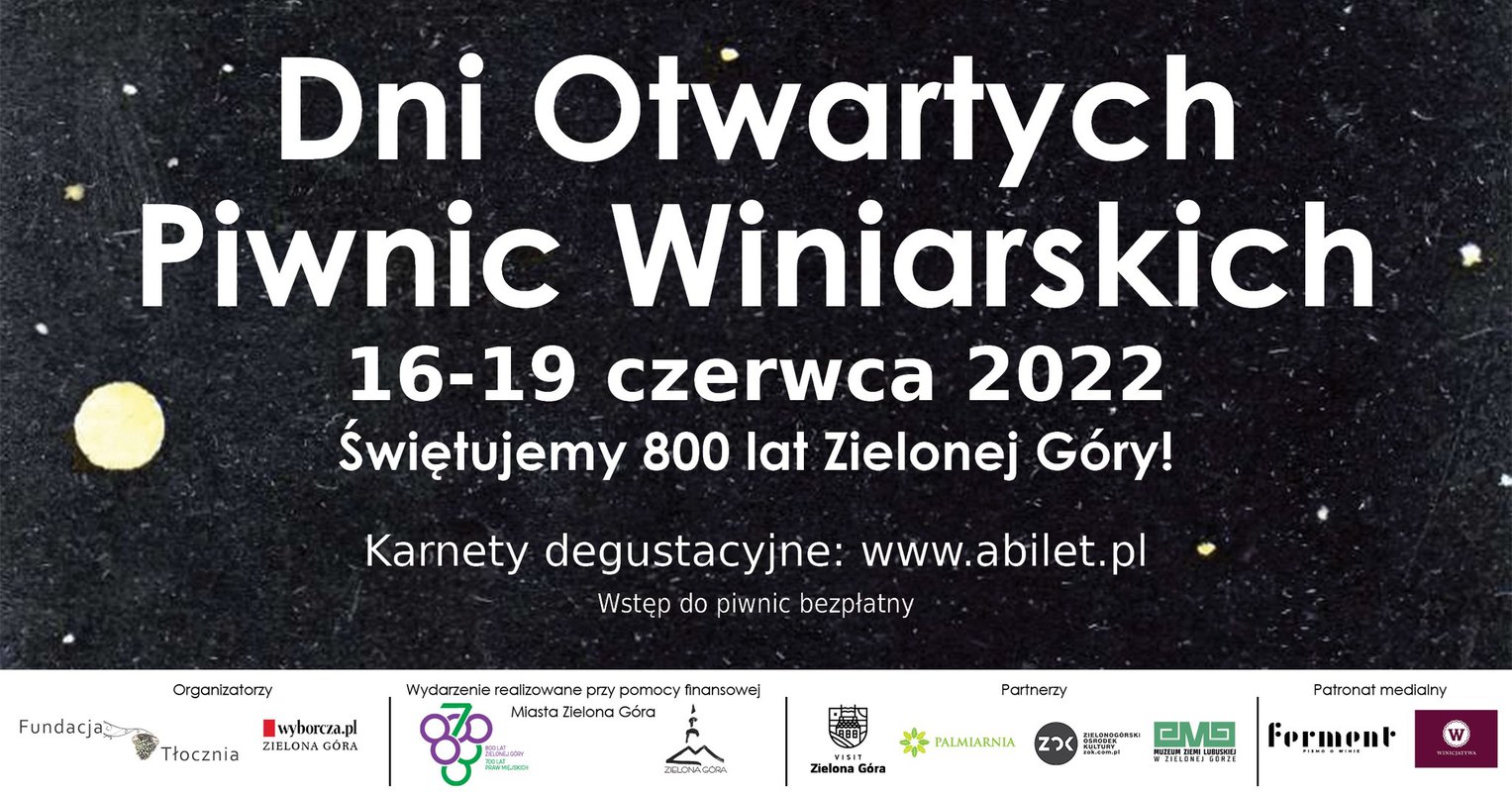 Dni Otwartych Piwnic Winiarskich 16 - 19 czerwca 2022