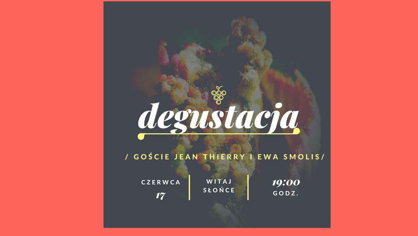 Degustacja - gdy spotykają się dwaj winiarze