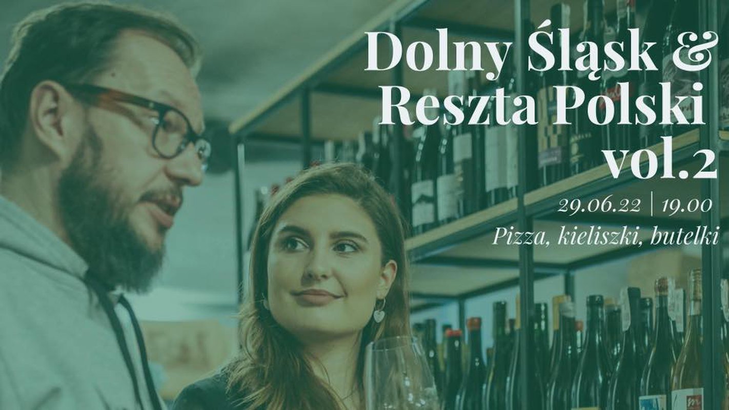 Degustacja win | Dolny Śląsk vs. Reszta Polski vol. 2