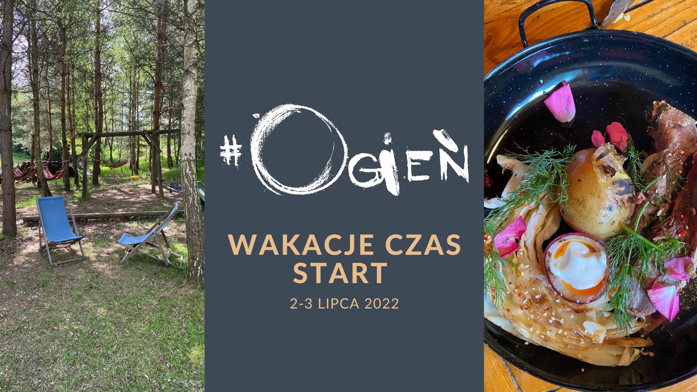 Wakacje Czas Start RestoBar Ogień