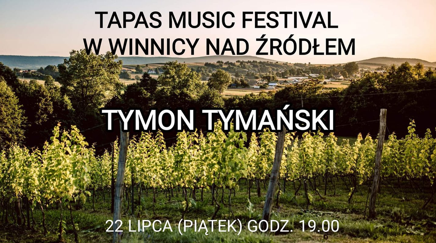 TAPAS Music Festival w Winnicy Nad Źródłem