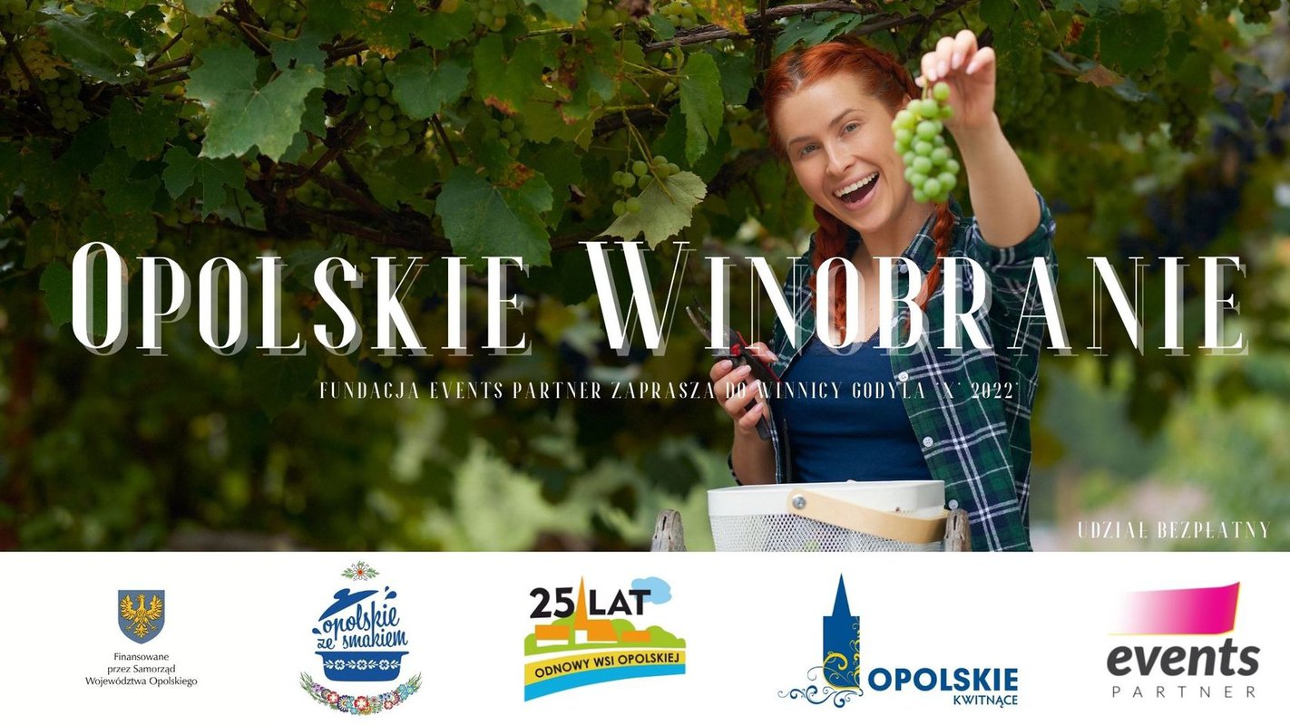 OPOLSKIE WINOBRANIE z okazji 25 lecia Programu Odnowy Wsi