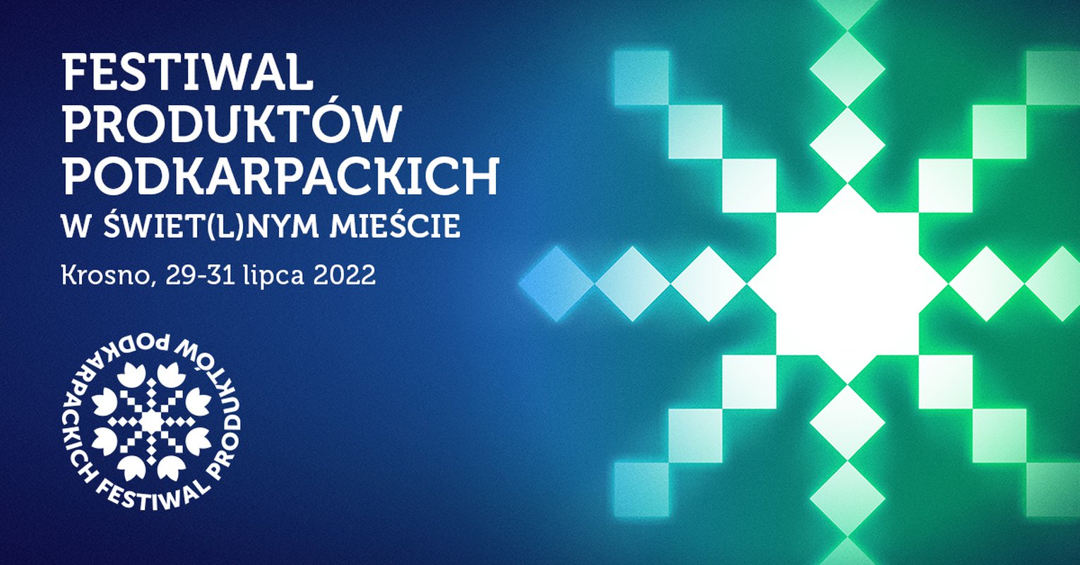 Festiwal Produktów Podkarpackich w Świet(l)nym Mieście