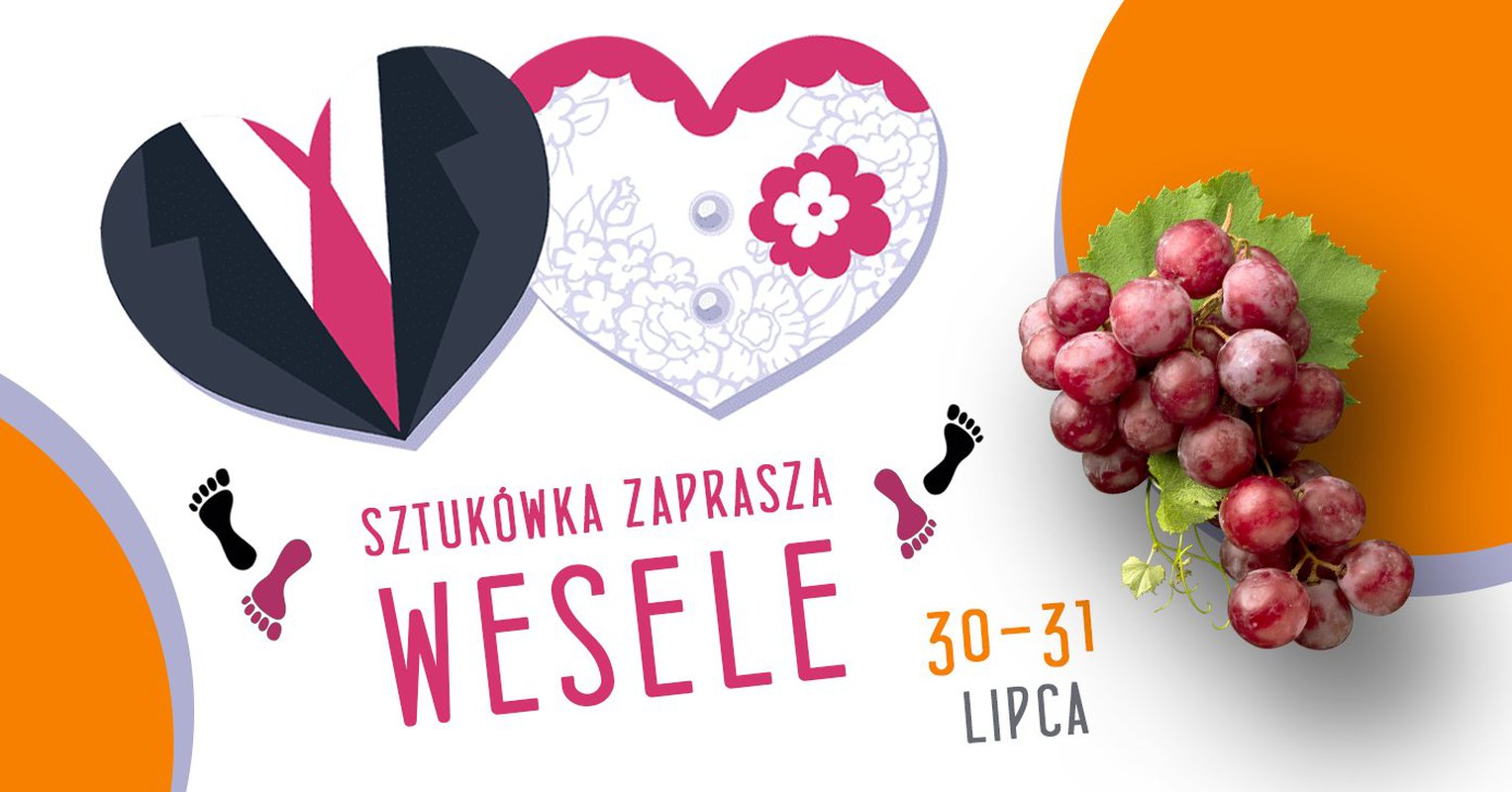 Sztukówka zaprasza na WESELE | Potańcówka z Kurasiami i Zastawnymi | Konkurs win domowych i nalewek