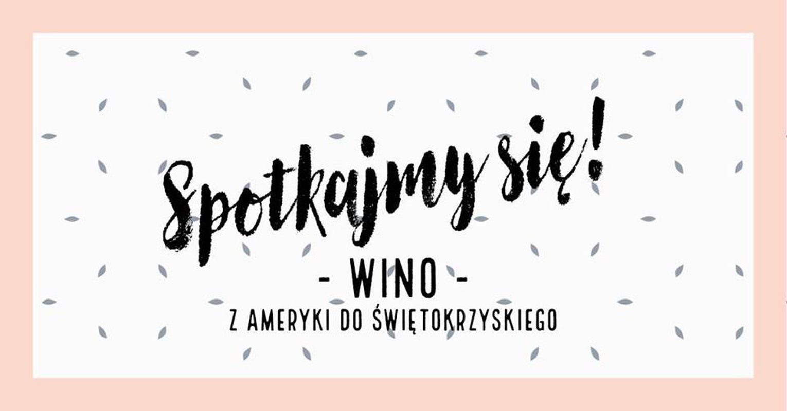 Ameryka Południowa - winne inspiracje w Winnicy TERRA