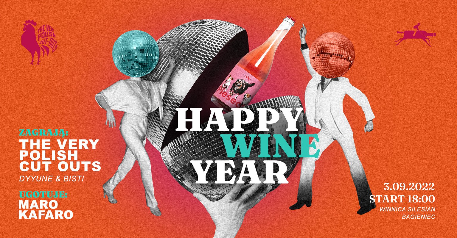 Happy Wine Year - The Very Polish Cut - Outs w Winnicy Silesian