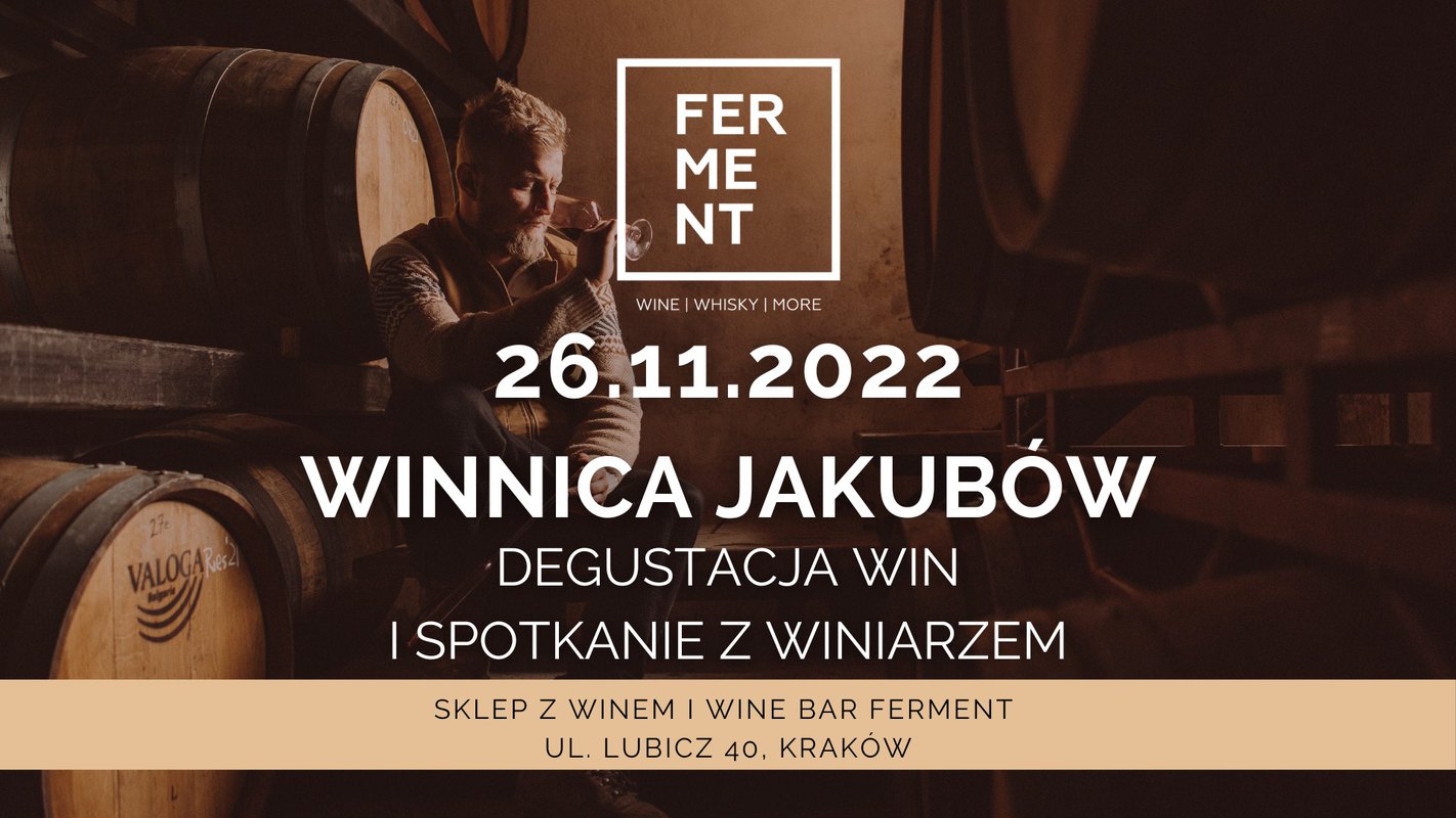 WINNICA JAKUBÓW! Degustacja win z Michałem Pajdoszem!