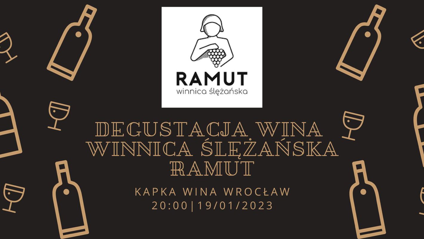 Degustacje Wina Winnica Ślężańska Ramut