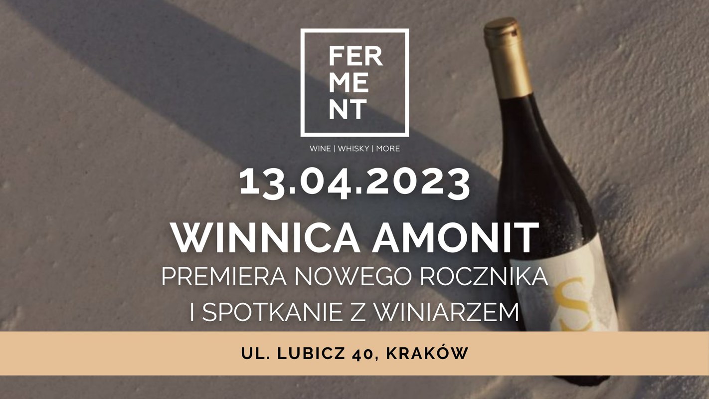 Winnica AMONIT. Degustacja | Premiera nowego rocznika | Spotkanie z winiarzem