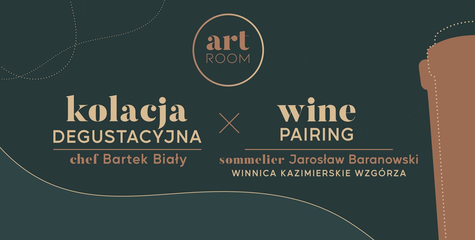 KOLACJA DEGUSTACYJNA X WINE PAIRING Artroom