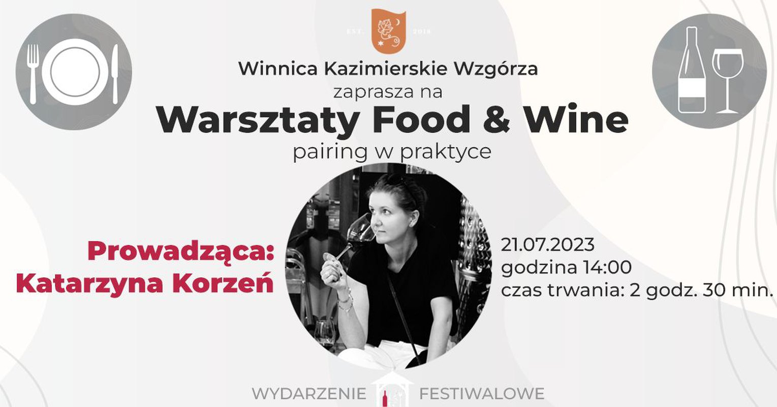 Warsztaty Food & Wine - pairing w praktyce - Katarzyna Korzeń