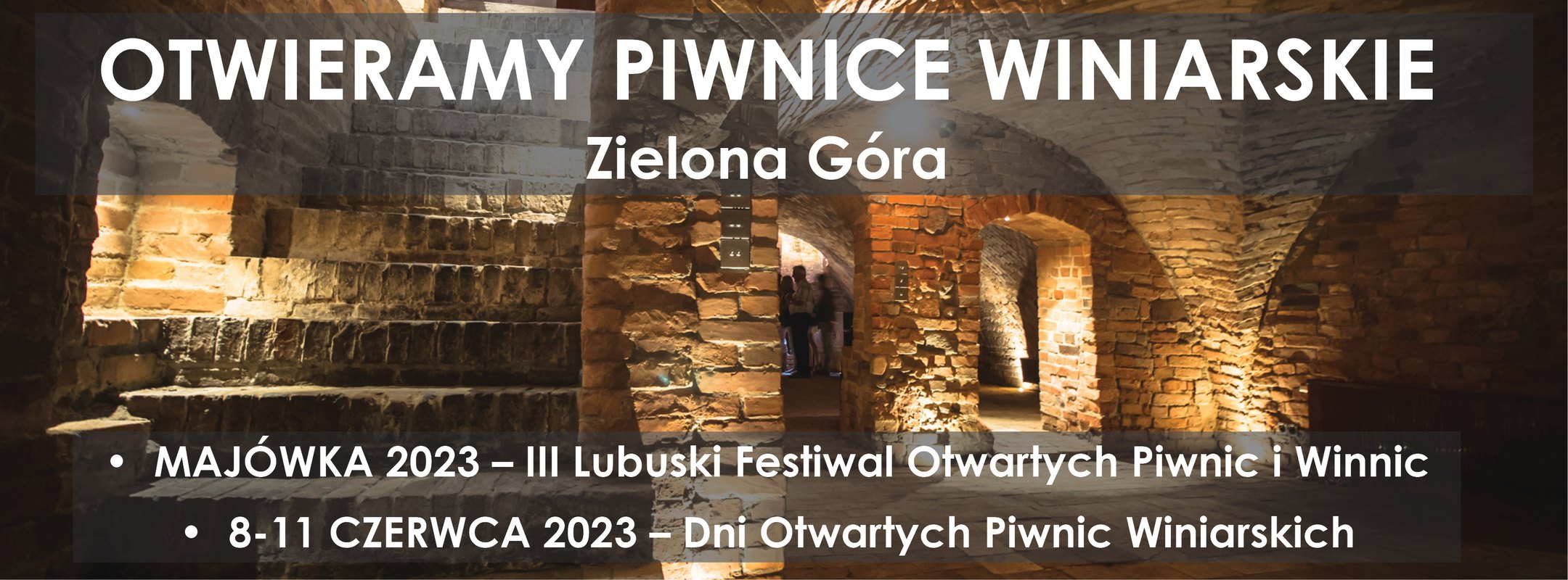 Dni Otwartych Piwnic Winiarskich; czerwiec 2023