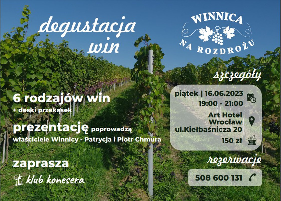 Degustacja polskich win z Winnicy Na Rozdrożu Art Hotel Wrocław