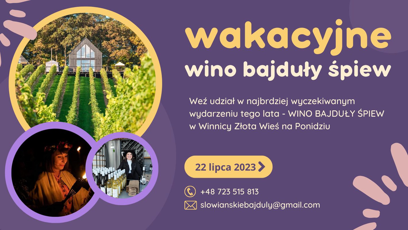 wakacyjne WINO BAJDUŁY ŚPIEW