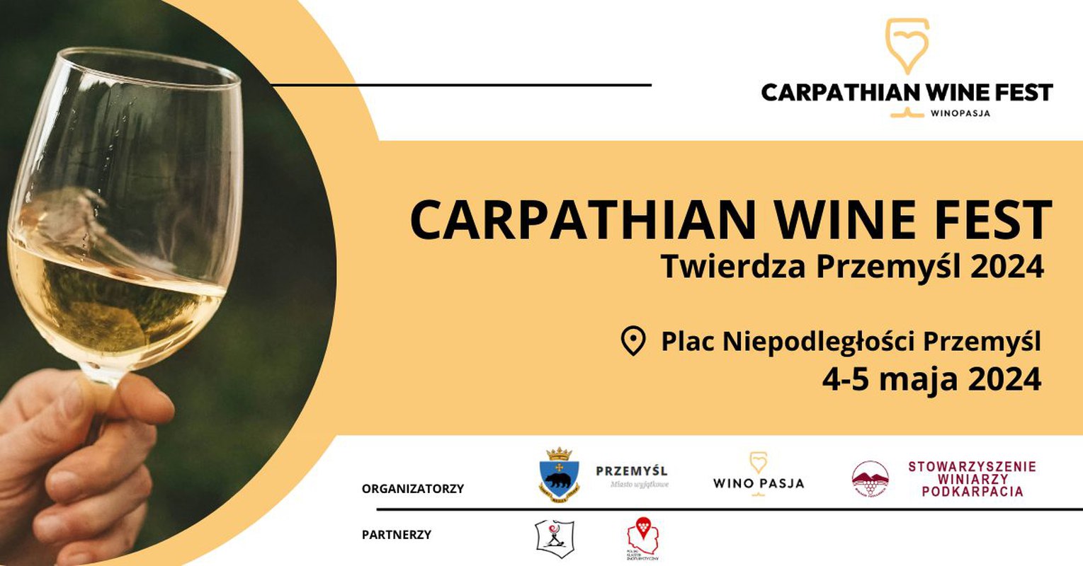 CARPATHIAN WINE FEST: Twierdza Przemyśl 2024