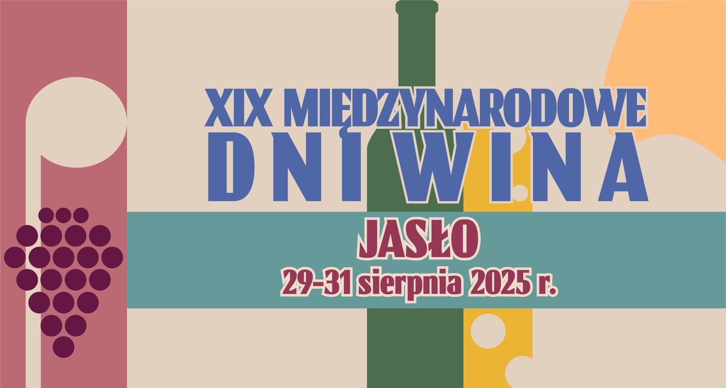 XIX Międzynarodowe Dni Wina w Jaśle