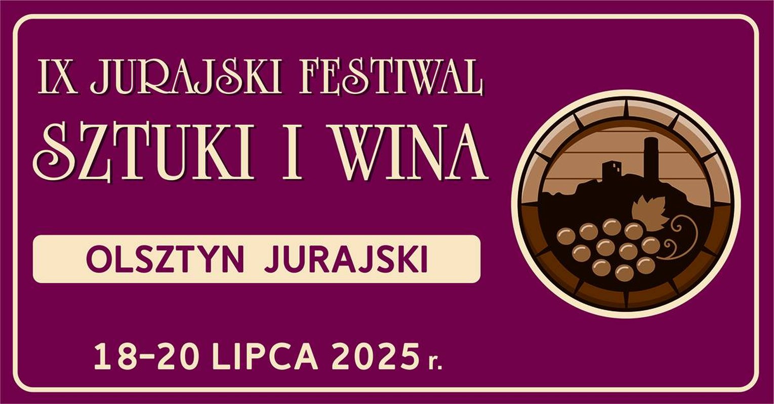 IX Jurajski Festiwal Sztuki i Wina