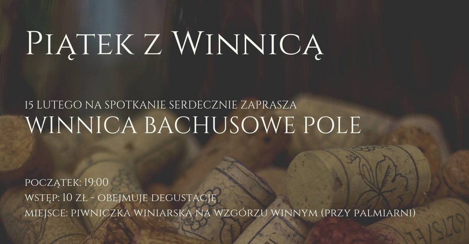 Piątek z Winnicą cz.3