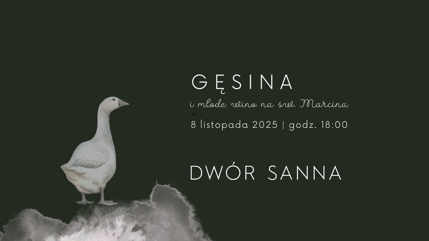 Kolacja: gęsina i młode wina na św. Marcina