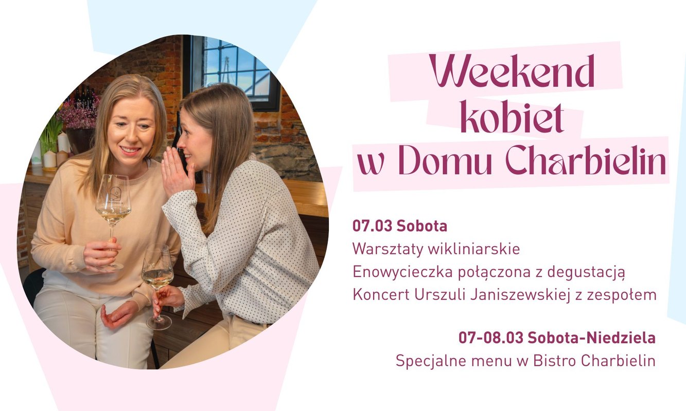 Weekend Kobiet w Domu Charbielin