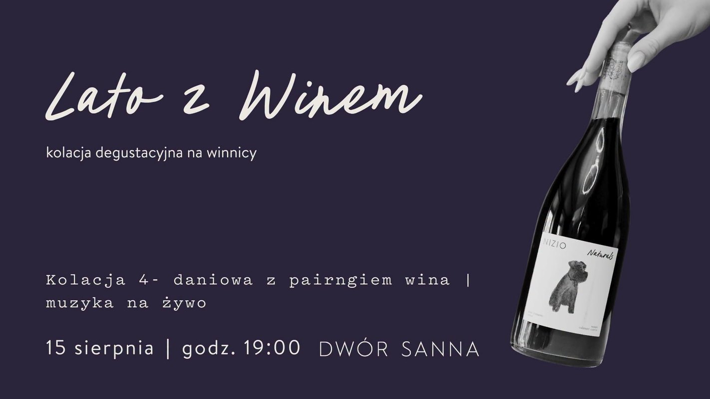 LATO Z WINEM | 15 SIERPNIA