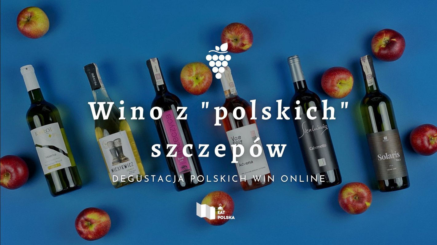 Wino z "polskich" szczepów - Degustacja polskich win online