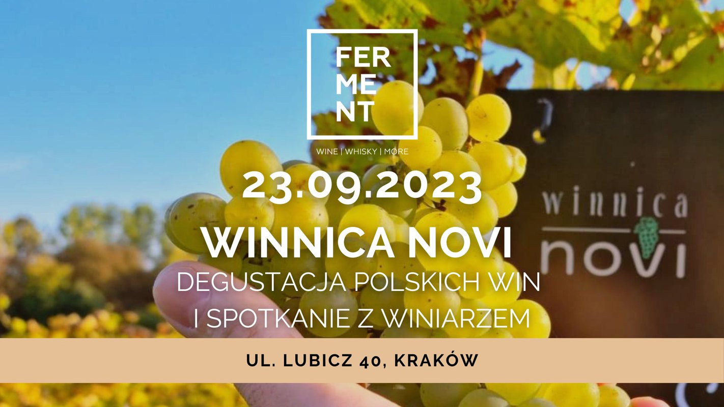 Winnica Novi - degustacja polskich win i spotkanie z winiarzem
