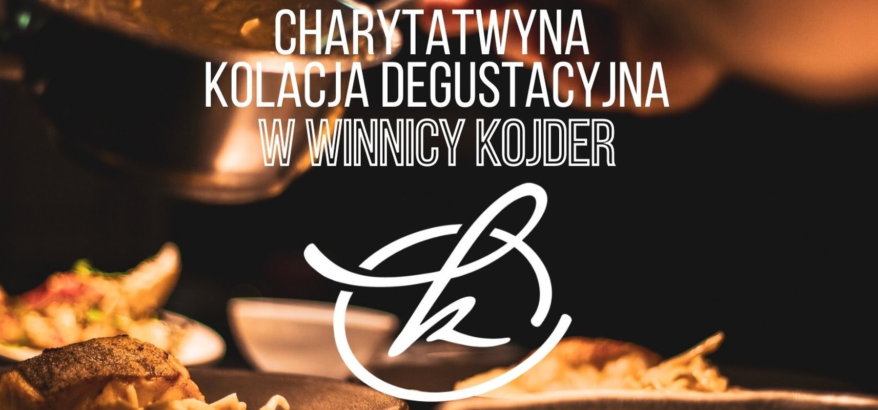 Kolacja Charytatywna w Winnicy Kojder