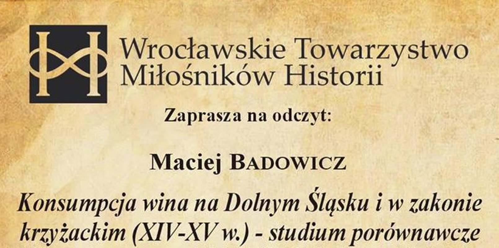 Odczyt; Konsumpcja wina na Dolnym Śląsku i w Zakonie Krzyżackim