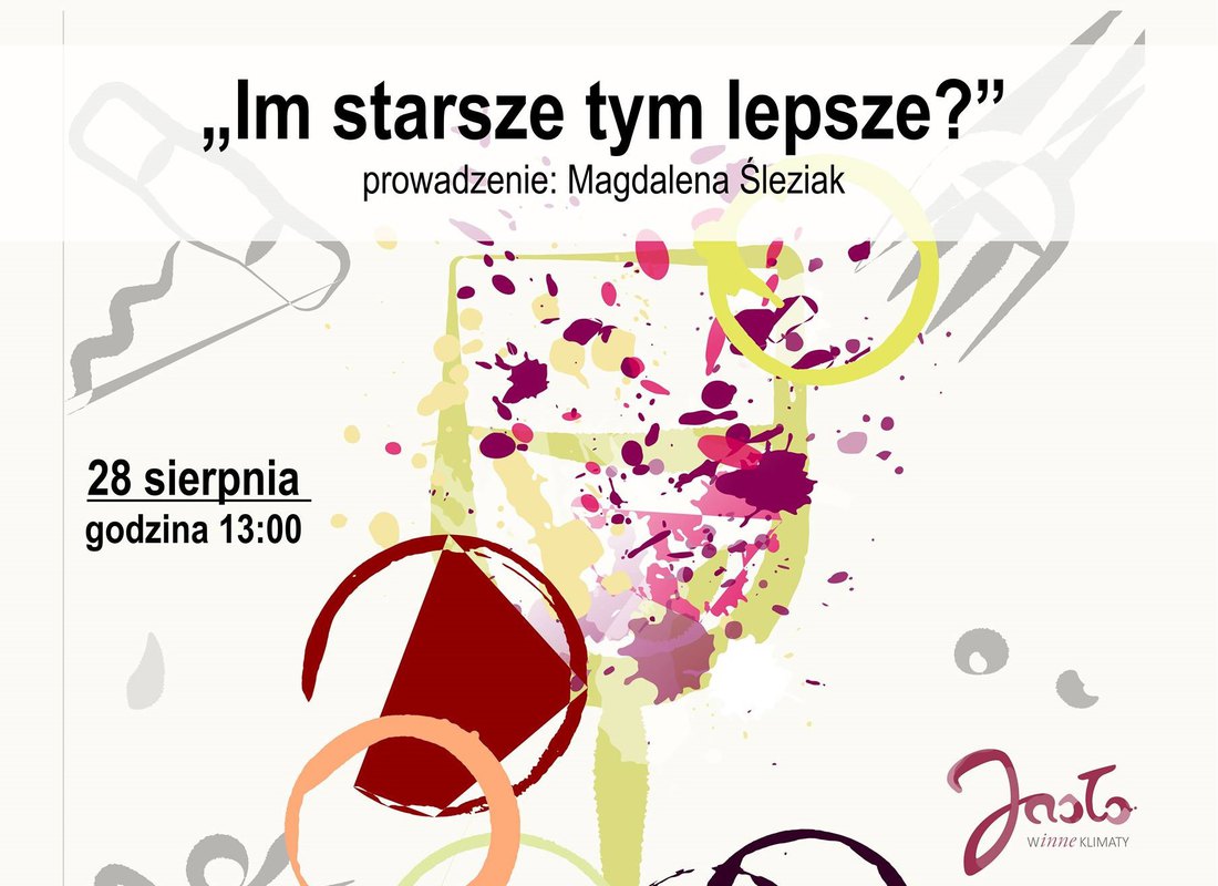 Warsztaty Degustacyjne “ Im starsze tym lepsze?” - XV MDW