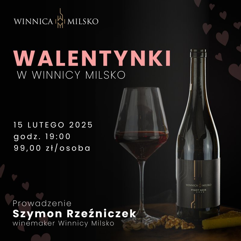 Walentynki💘 w Winnicy Milsko | Degustacja