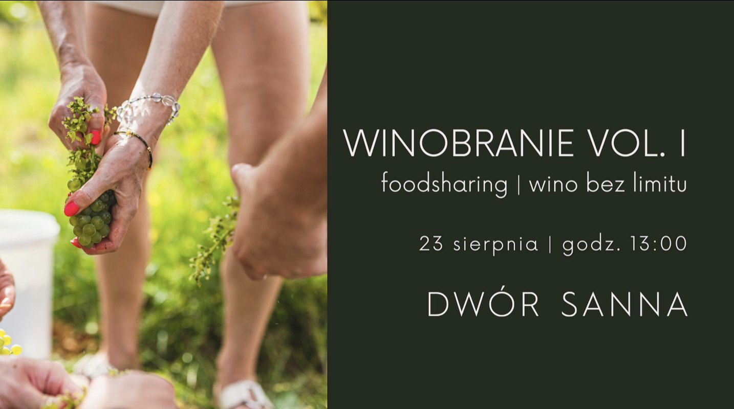 Winobranie VOL.I w Dworze Sanna