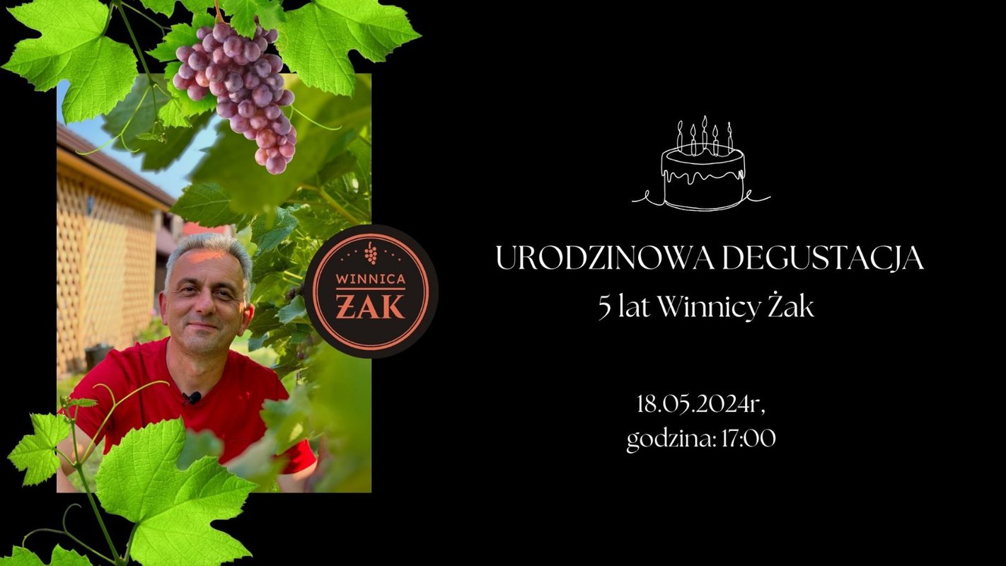 Degustacja Urodzinowa Winnicy Żak