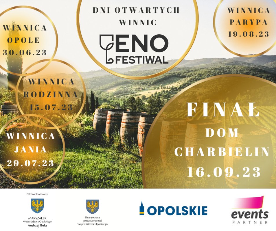 ENOfestiwal nr 3 - opolski festiwal enoturystyczny -Dni Otwartych Winnic